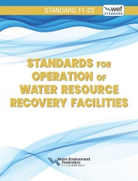 Cover Standards for Operation of Water Resource Recovery Facilities, WEF 11