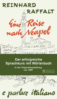 Cover Eine Reise nach Neapel - Der erfolgreiche Sprachkurs mit Wörterbuch italienisch/deutsch