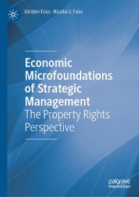 Cover Economic Microfoundations of Strategic Management