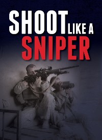 Cover Shoot Like a Sniper