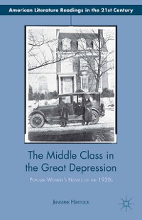 Cover The Middle Class in the Great Depression