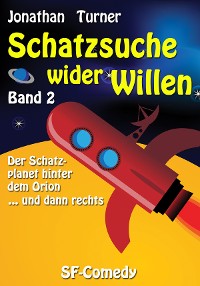 Cover Schatzsuche wider Willen Band 2