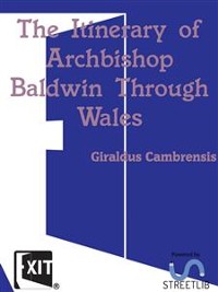 Cover The Itinerary of Archbishop Baldwin Through Wales