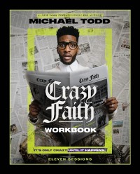 Cover Crazy Faith Workbook