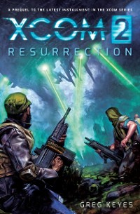 Cover XCOM 2: Resurrection