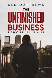Cover Ken Matthews The Unfinished Business