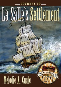 Cover Journey to La Salle’s Settlement