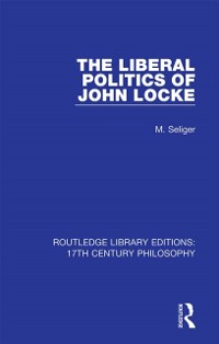Cover Liberal Politics of John Locke