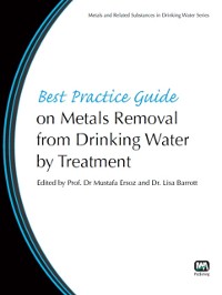 Cover Best Practice Guide on Metals Removal From Drinking Water By Treatment