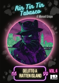 Cover Rin Tin Tin Tabasco (Vol. 4) - Delitto a Ratten Island