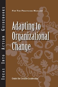 Cover Adapting to Organizational Change