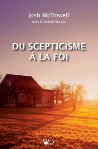 Cover Du scepticisme à la foi