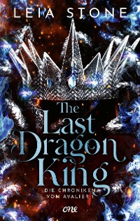 Cover The Last Dragon King - Die Chroniken von Avalier 1