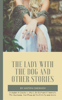 Cover The Lady with the Dog and Other Stories
