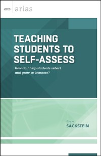 Cover Teaching Students to Self-Assess
