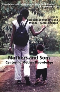 Cover Mothers and Sons: Centering Mother Knowledge