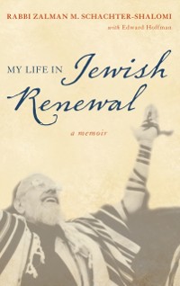 Cover My Life in Jewish Renewal
