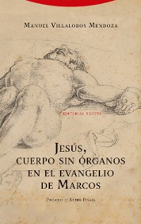 Cover Jesús, cuerpo sin órganos en el evangelio de Marcos