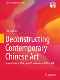 Cover Deconstructing Contemporary Chinese Art