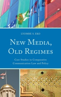 Cover New Media, Old Regimes