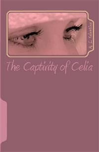 Cover The Captivity of Celia