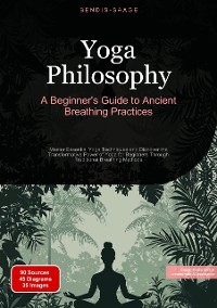 Cover Yoga Philosophy: A Beginner's Guide to Ancient Breathing Practices