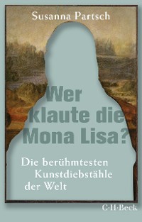 Cover Wer klaute die Mona Lisa?