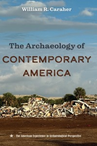 Cover Archaeology of Contemporary America