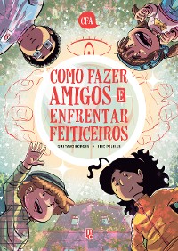 Cover Como Fazer Amigos e Enfrentar Feiticeiros