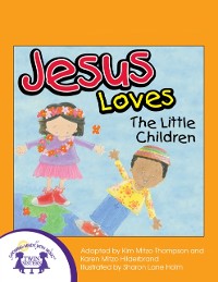 Cover Jesus Loves The Little Children