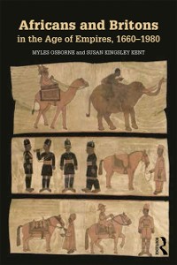 Cover Africans and Britons in the Age of Empires, 1660-1980