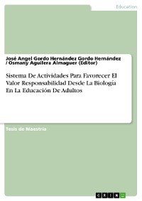 Cover Sistema De Actividades Para Favorecer El Valor Responsabilidad Desde La Biología En La Educación De Adultos