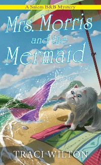 Cover Mrs. Morris and the Mermaid