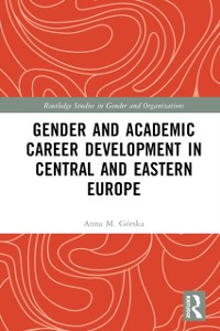 Cover Gender and Academic Career Development in Central and Eastern Europe