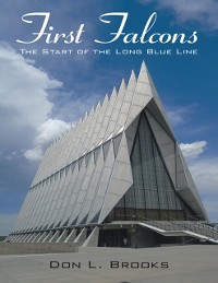Cover First Falcons: The Start of the Long Blue Line