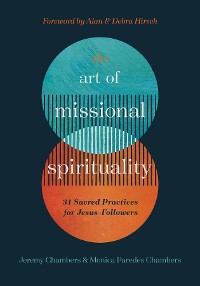 Cover The Art of Missional Spirituality