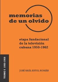 Cover Memorias de un olvido I