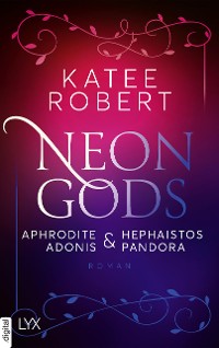 Cover Neon Gods - Aphrodite & Hephaistos & Adonis & Pandora