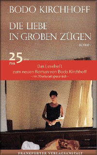 Cover Die Liebe in groben Zügen - Das Leseheft