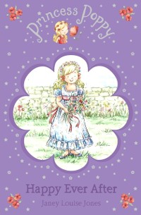 Cover Princess Poppy: Happy Ever After