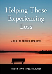 Cover Helping Those Experiencing Loss