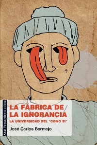 Cover La fábrica de la ignorancia