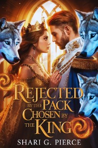 Cover Rejected by the Pack Chosen by the King