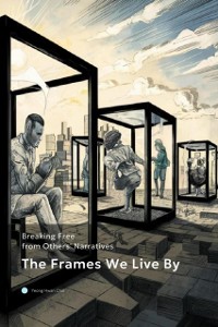 Cover Frames We Live By