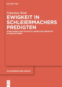 Cover Ewigkeit in Schleiermachers Predigten