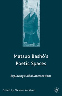 Cover Matsuo Bash?’s Poetic Spaces