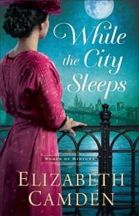 Cover While the City Sleeps (The Women of Midtown)
