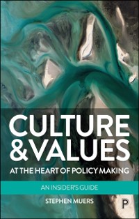 Cover Culture and Values at the Heart of Policy Making
