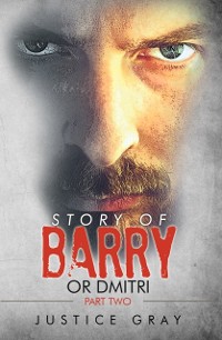 Cover Story of Barry: or Dmitri Part Two