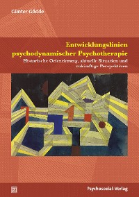 Cover Entwicklungslinien psychodynamischer Psychotherapie